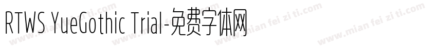RTWS YueGothic Trial字体转换